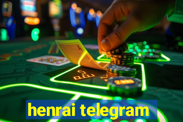 henrai telegram